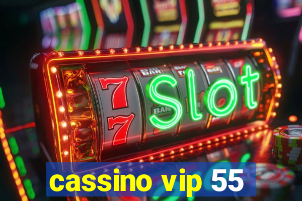 cassino vip 55